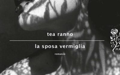 Tea Ranno. La sposa vermiglia